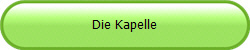 Die Kapelle